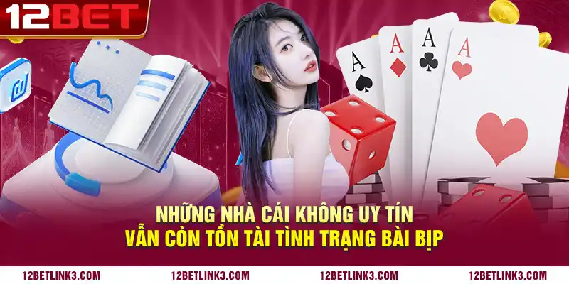 Những nhà cái không uy tín vẫn còn tồn tài tình trạng bài bịp