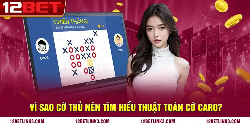 Vì sao cờ thủ nên tìm hiểu thuật toán cờ caro?